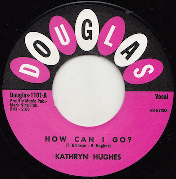 Hughes ,Kathryn - How Can I Go / Boy Of My Dreams
